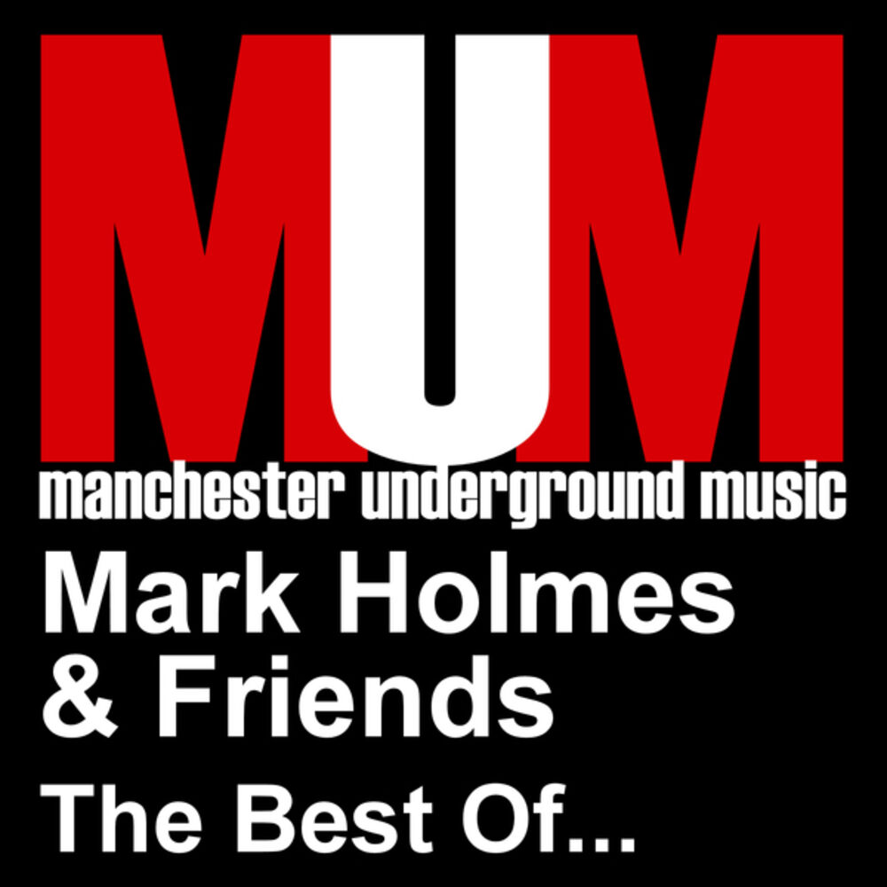 Picture of Mark Holmes & Friends - The Best Of...