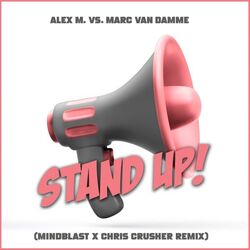 Cover of Stand Up! (Mindblast X Chris Crusher Remix)
