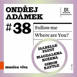 Cover of Ondřej Adámek: Follow Me & Where Are You?