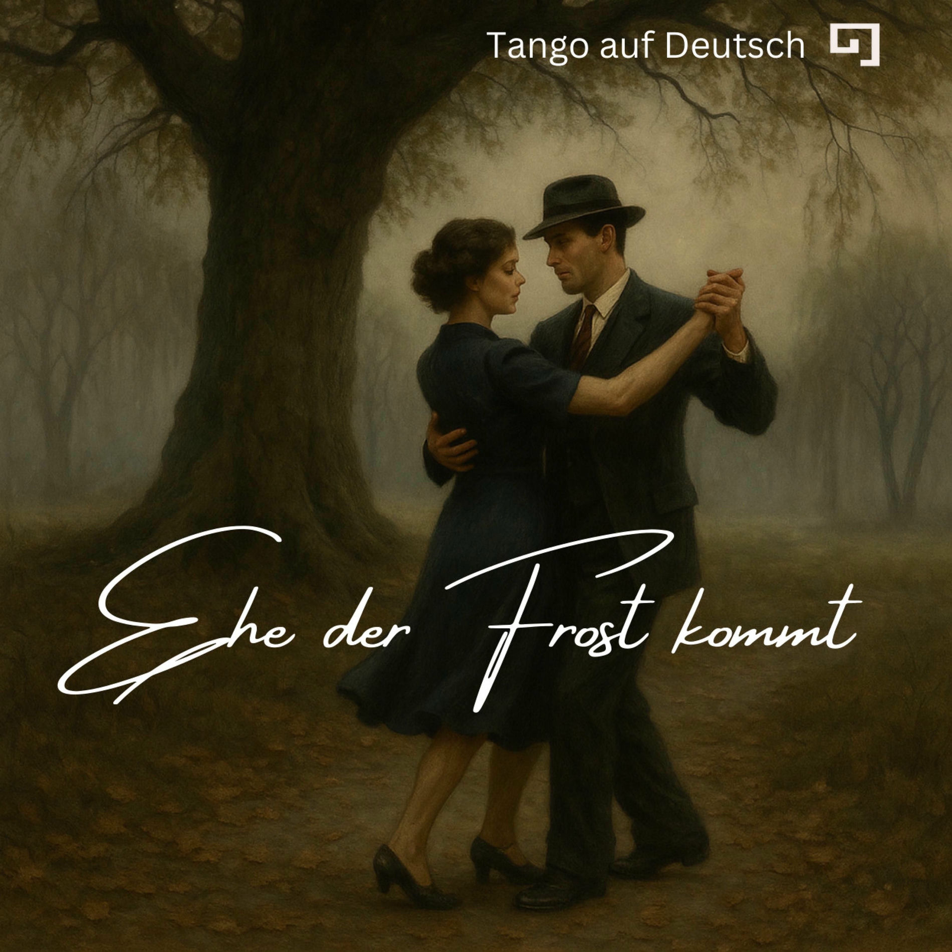 Album cover of Ehe der Frost kommt (Tango auf Deutsch) marque music