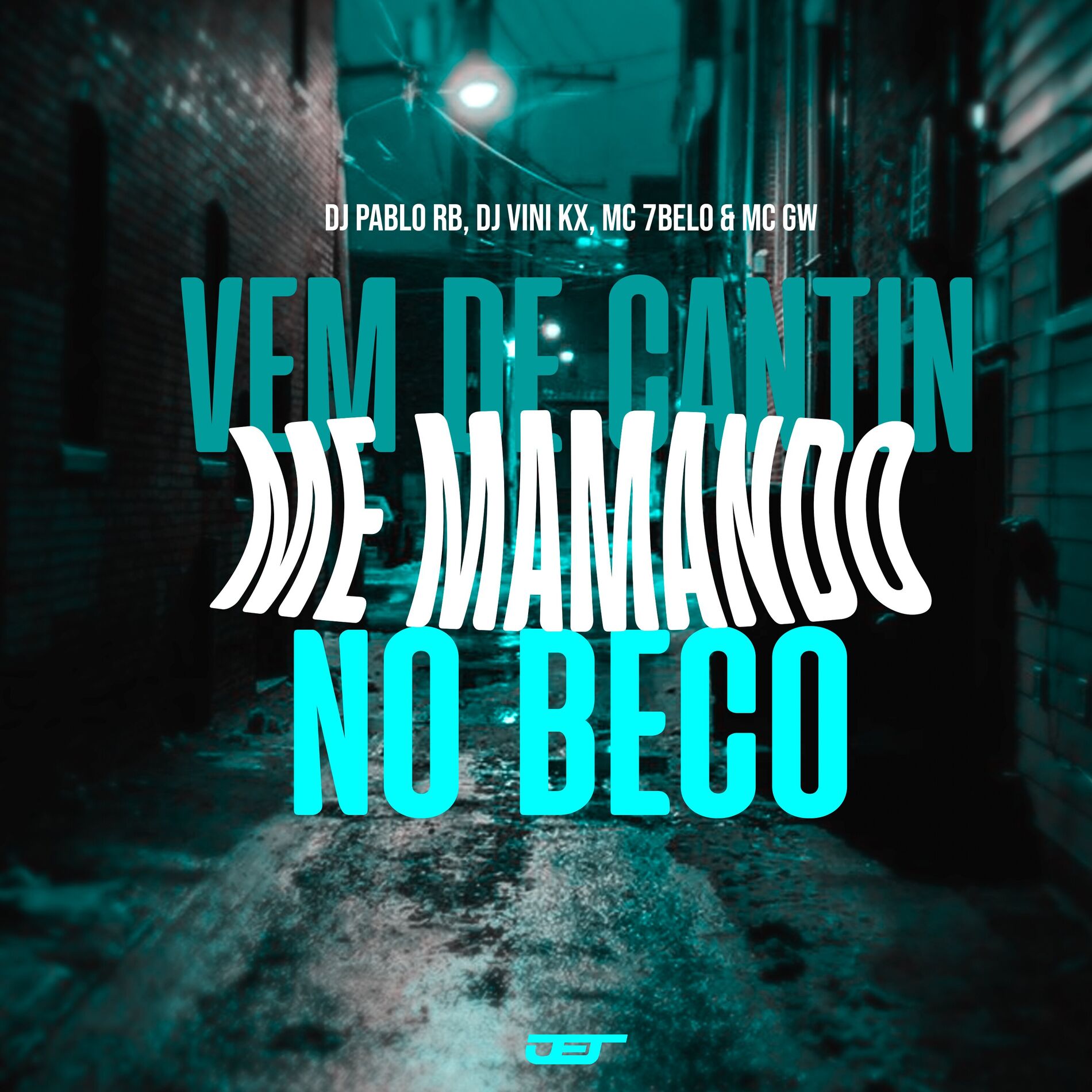 Album cover of Vem de Cantin Me Mamando no Beco