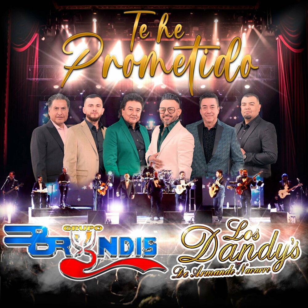 Picture of Te He Prometido (feat. Los Dandys De Armando Navarro) [Desde el Teatro Metropólitan]