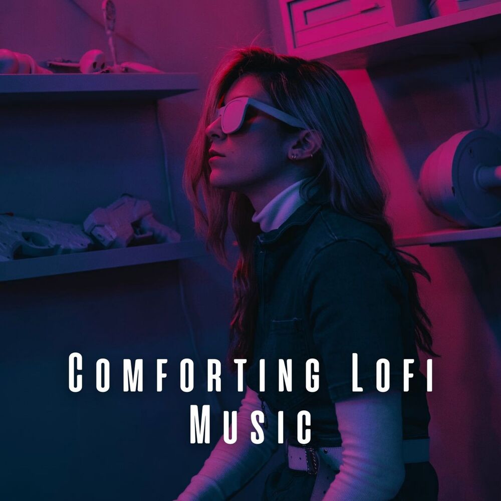 Picture of Comforting Lofi Music