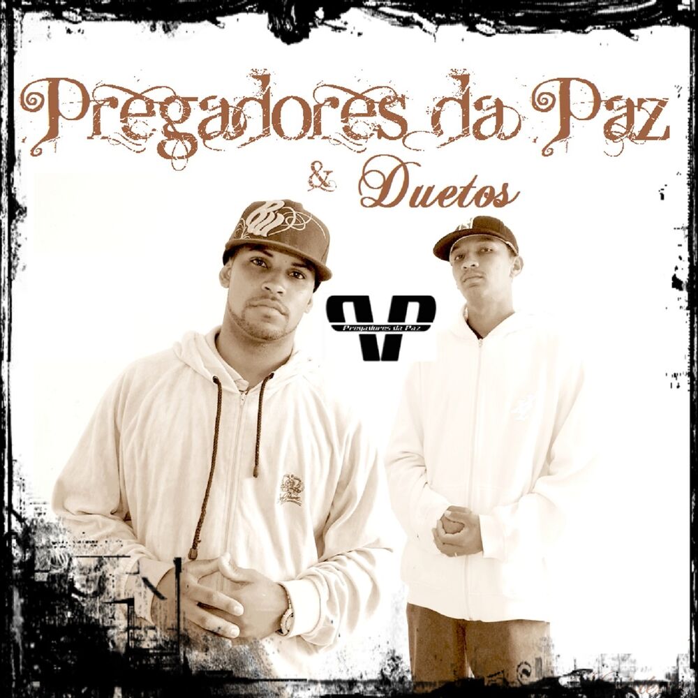 Picture of Pregadores da Paz & Duetos