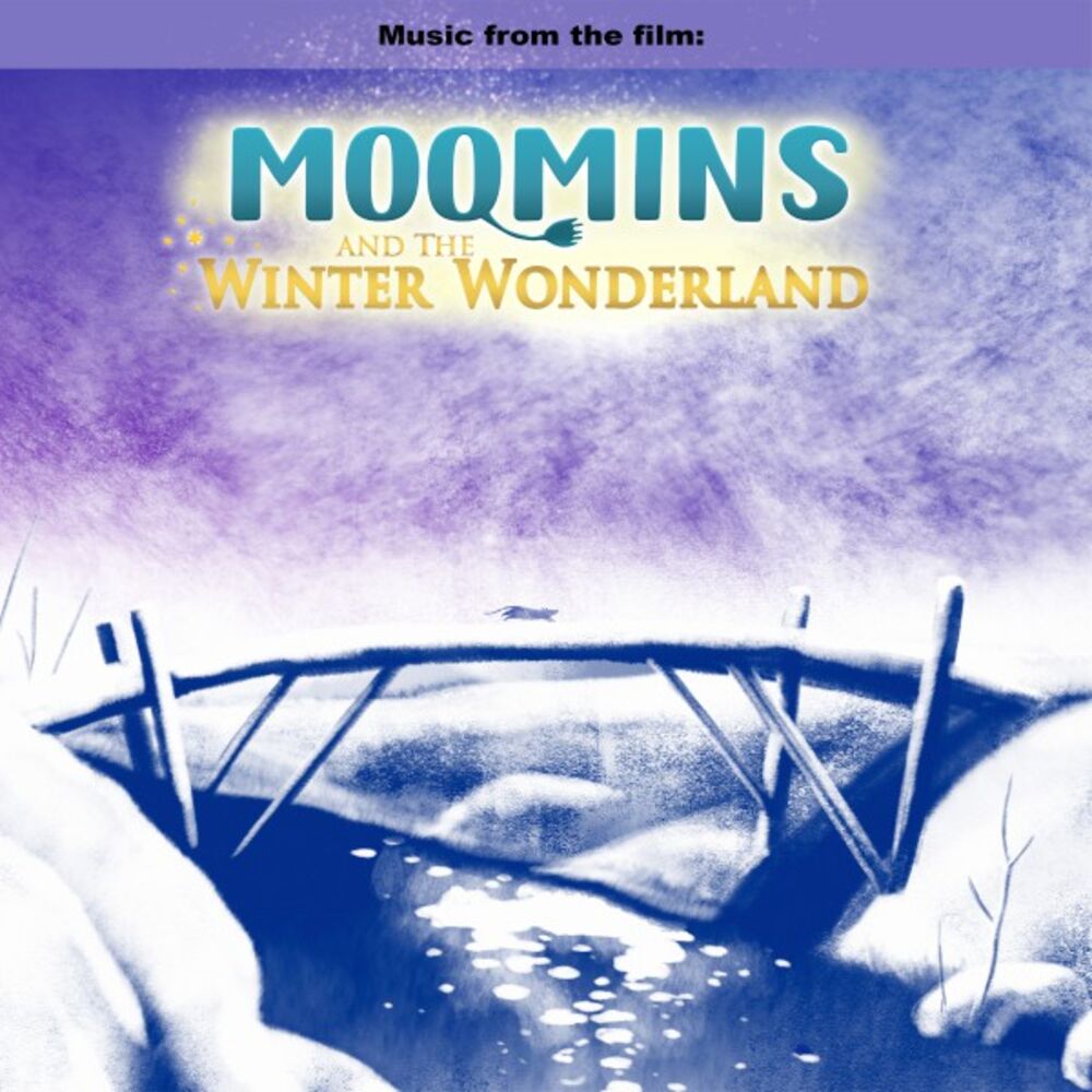 Picture of Moomins and the Winter Wonderland (Original Motion Picture Soundtrack)