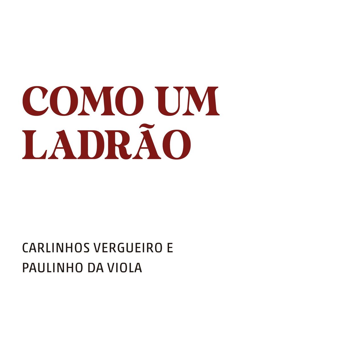 Album cover of Como um Ladrão