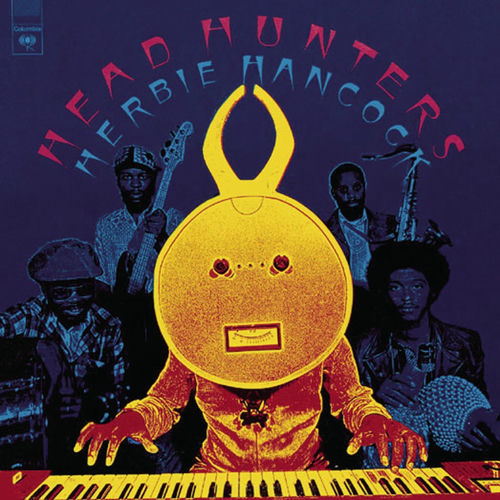 W) HEAD HUNTERS / HERBIE HANCOCK 未開封 Head Hunters - Herbie Hancock | Deezer