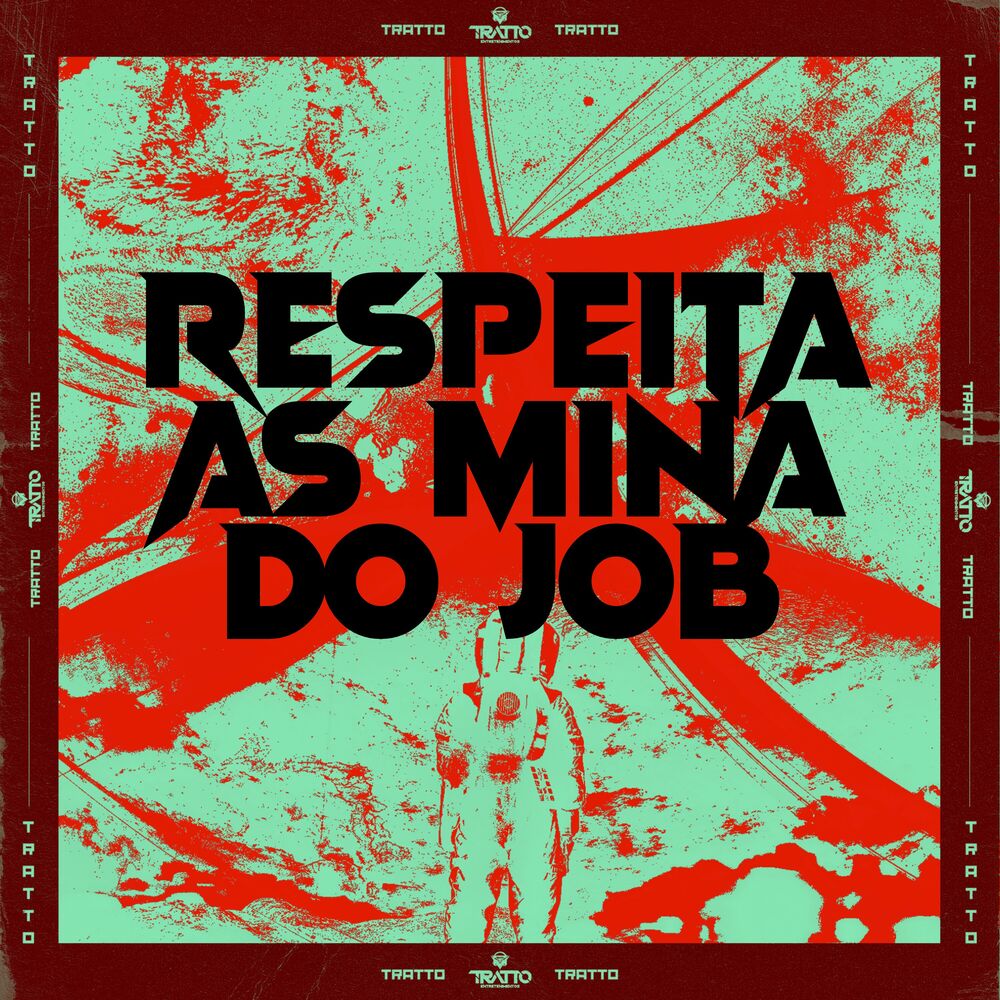 Picture of Respeita as Mina do Job