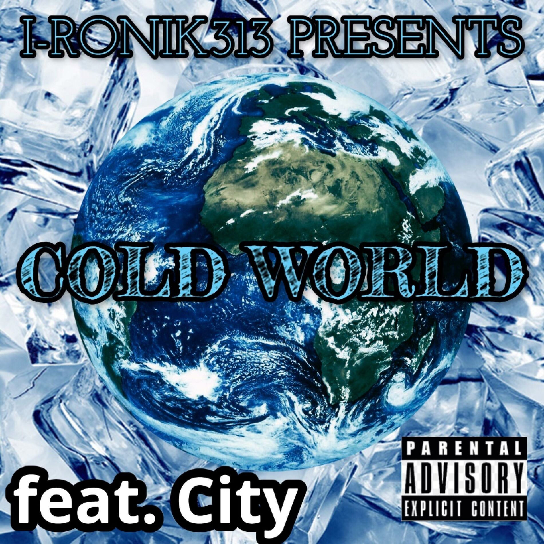 Album cover of Cold World (feat. Beyond Chozen & City) [Feature]