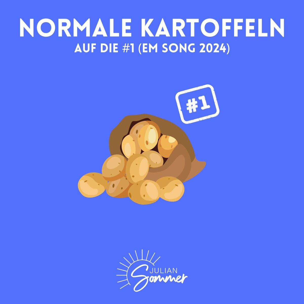 Album cover of Normale Kartoffeln auf die #1 (EM Song 2024)