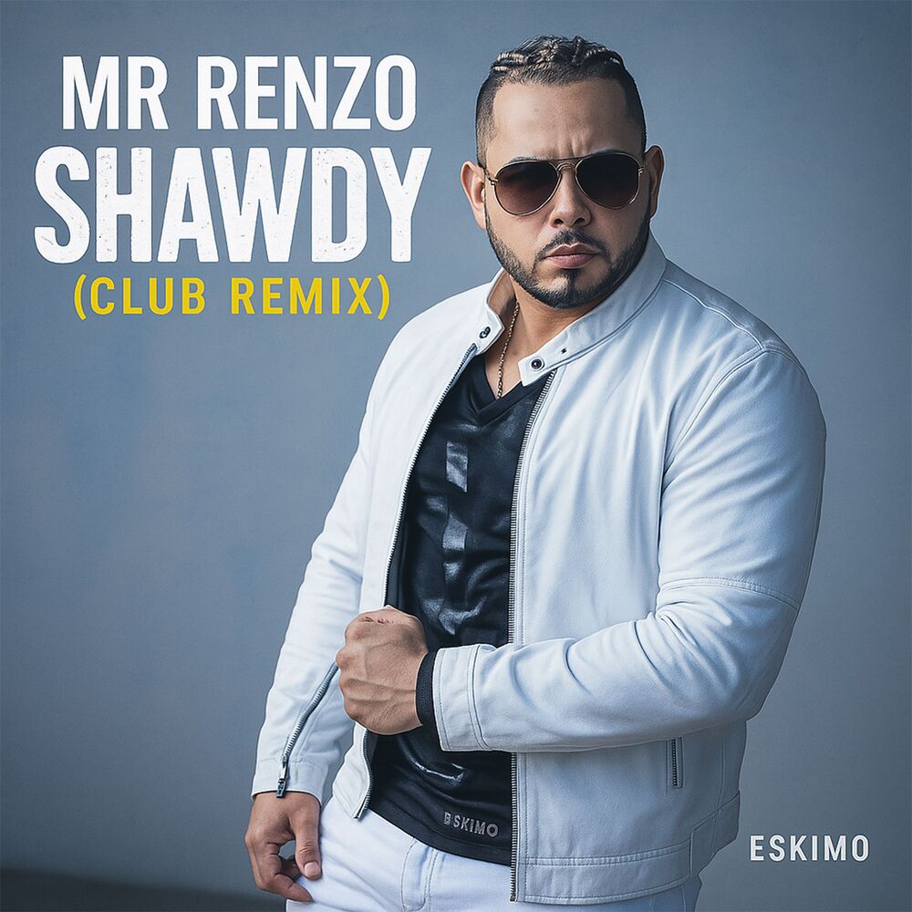 Picture of Shawdy (Eskimo Spanish Club Remix)