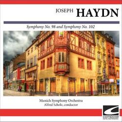 Cover of Joseph Haydn - Symphony No. 98 and Symphony No. 102