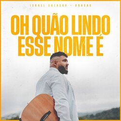Cover of Oh Quão Lindo Esse Nome É (Ao Vivo na Igreja)