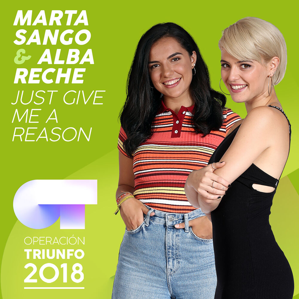 Picture of Just Give Me A Reason (Operación Triunfo 2018)