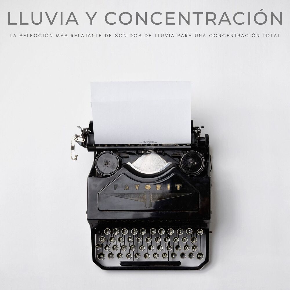 Picture of Lluvia Y Concentración: La Selección Más Relajante De Sonidos De Lluvia Para Una Concentración Total