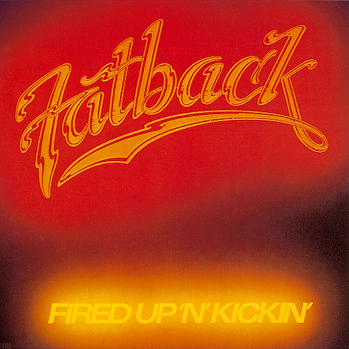 Album cover of Fired up 'N' Kickin'