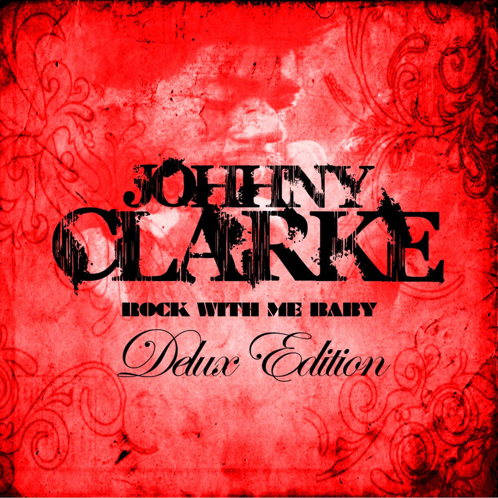 Johnny Clarke Deluxe Edition cover