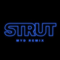 Cover of Strut (Myd Remix)