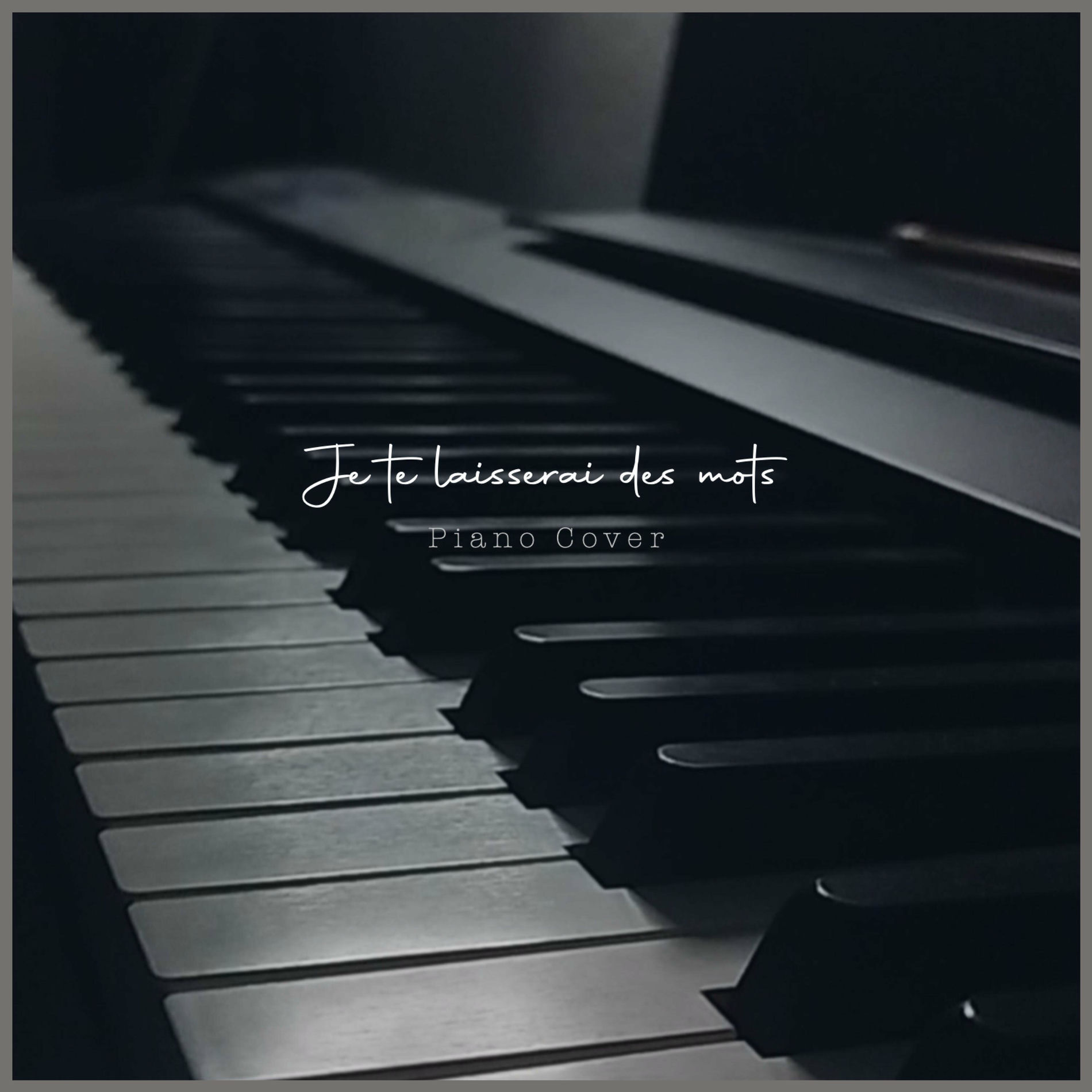 Album cover of Je te laisserai des mots (Piano Version)