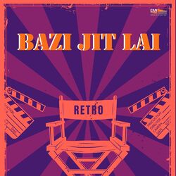 Cover of Bazi Jit Lai (Original Motion Picture Soundtrack)