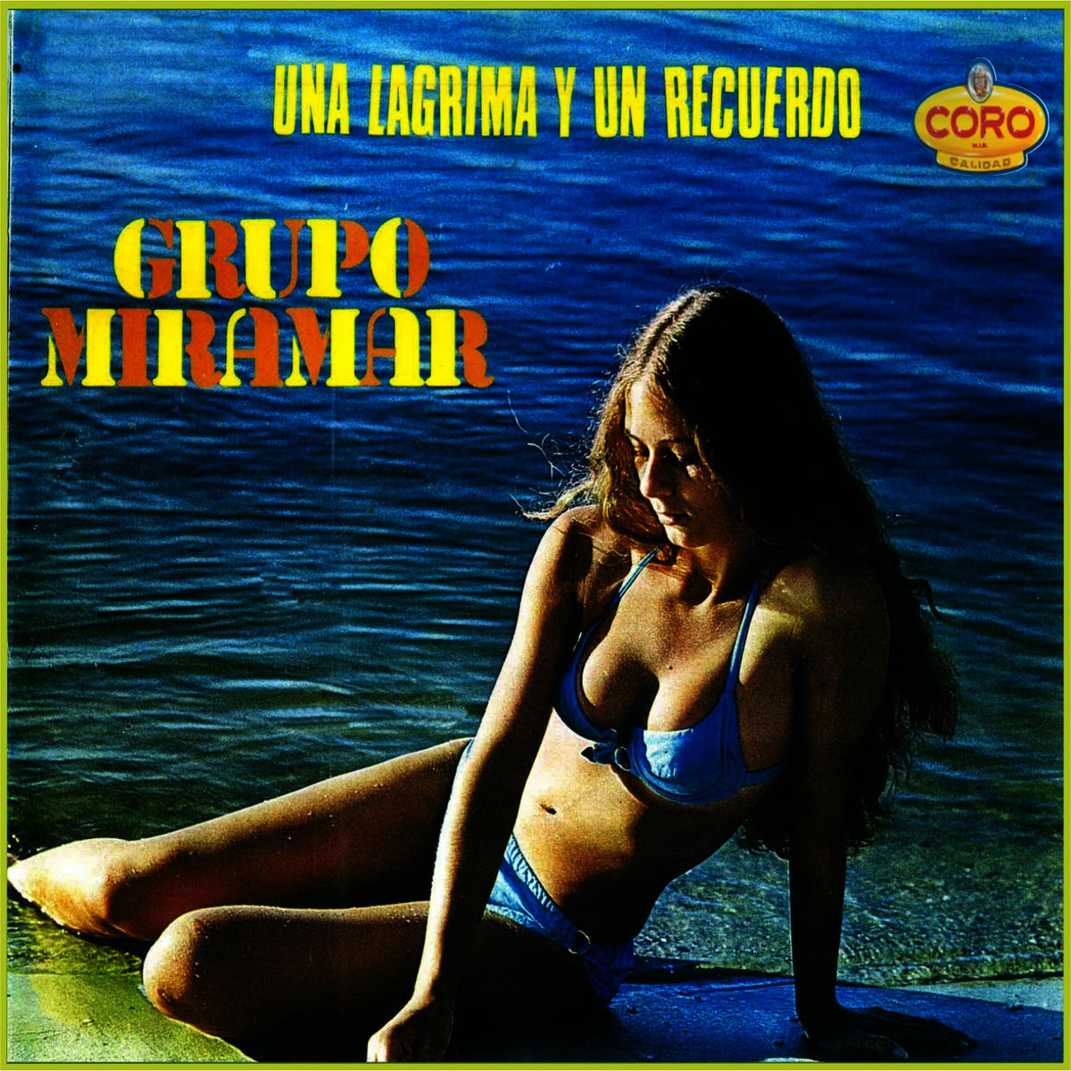 Album cover of Grupo Miramar una Lagrima y un Recuerdo