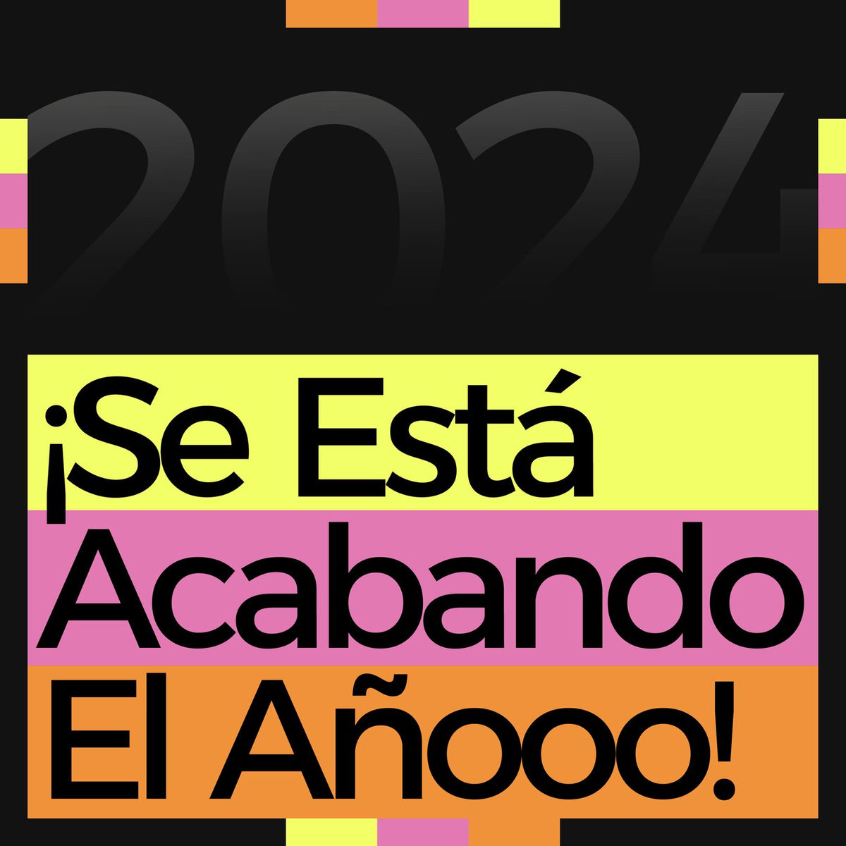 Album cover of ¡Se Está Acabando El Añooo!