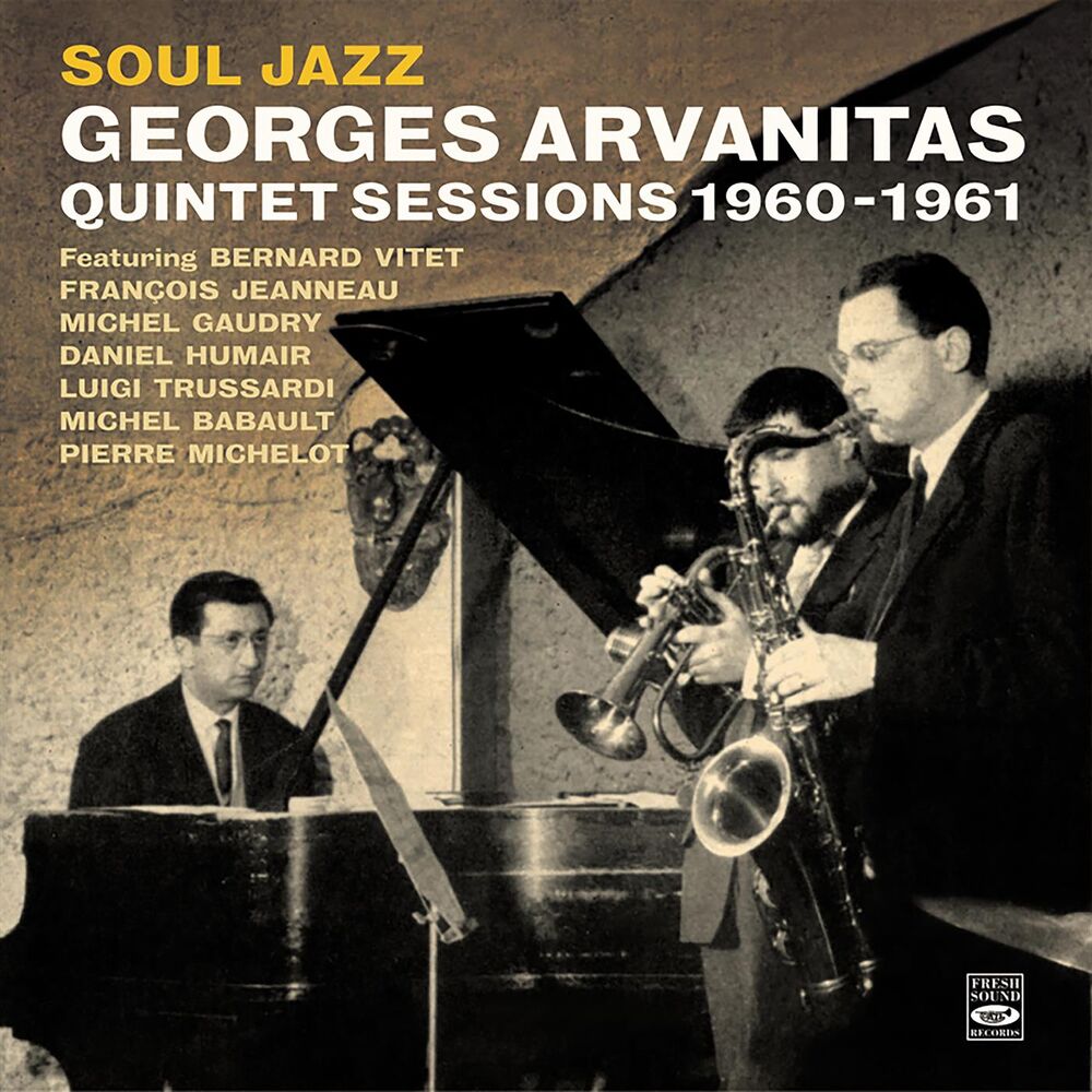 Picture of Georges Arvanitas Quintet Sessions 1960-1961. Soul Jazz