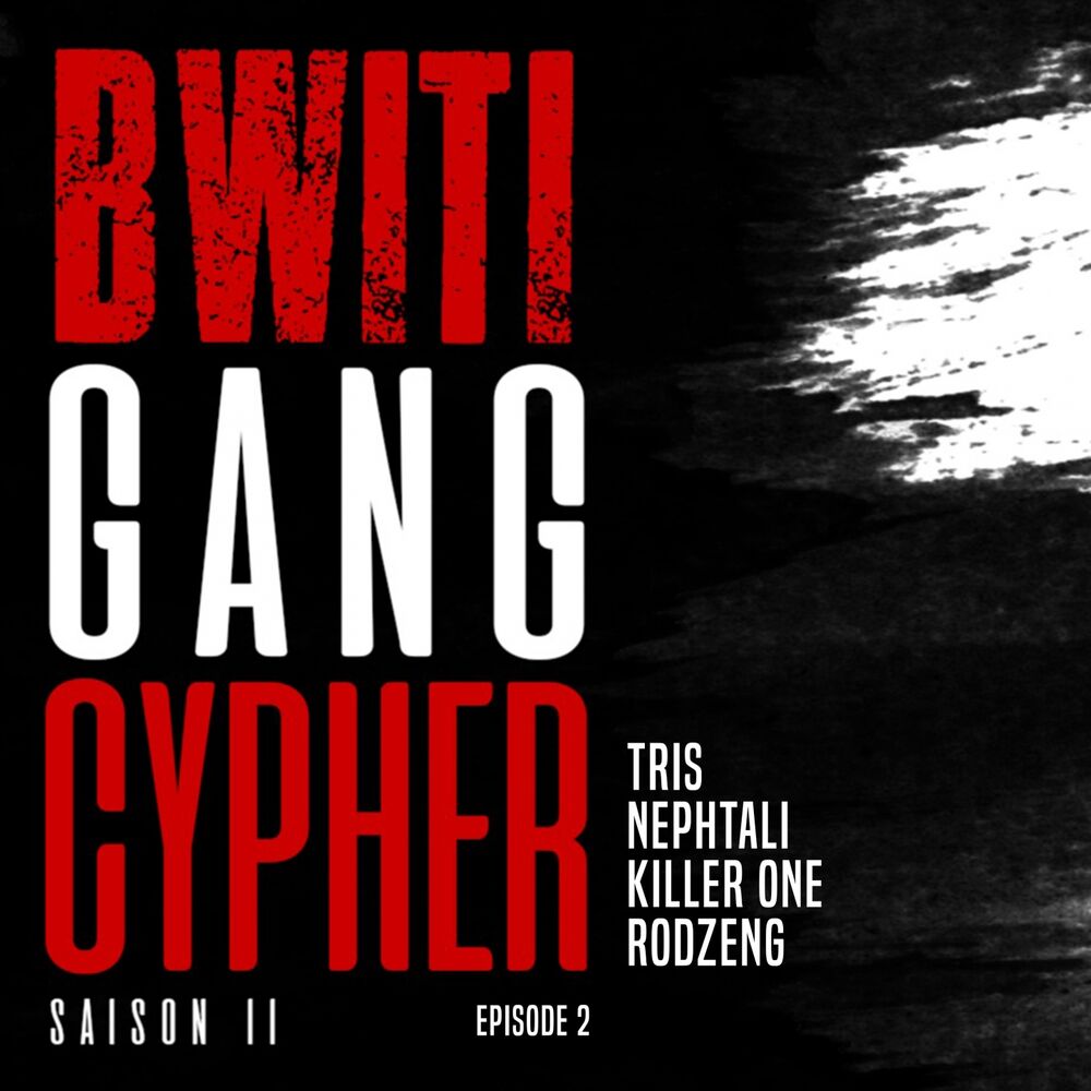 Picture of Bwiti Gang Cypher (S02E02)
