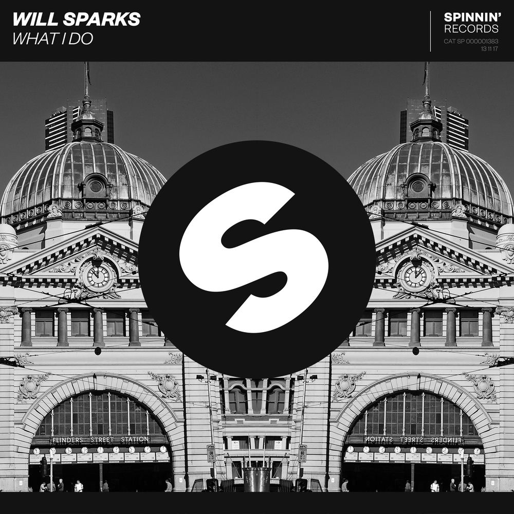 Album artwork for What I Do by Will Sparks
