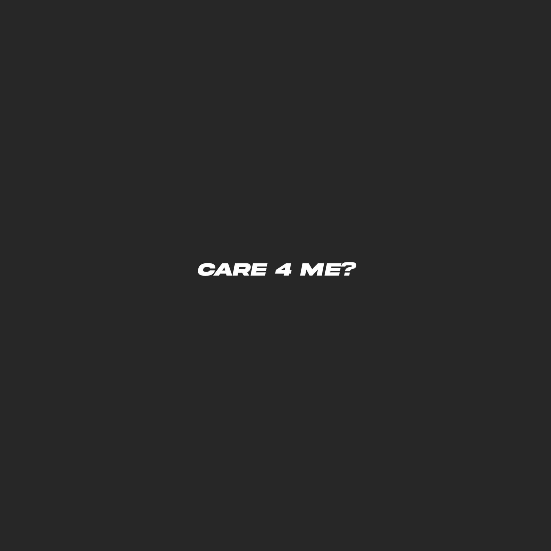 Album cover of CARE 4 ME?