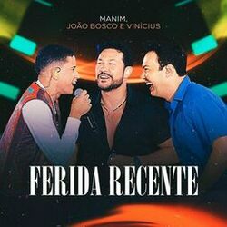 Cover of Ferida Recente (Ao Vivo em Fortaleza)