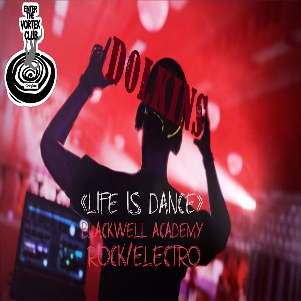 Picture of Life Is Dance: Blackwell Academy (Rock/Electro Remix)