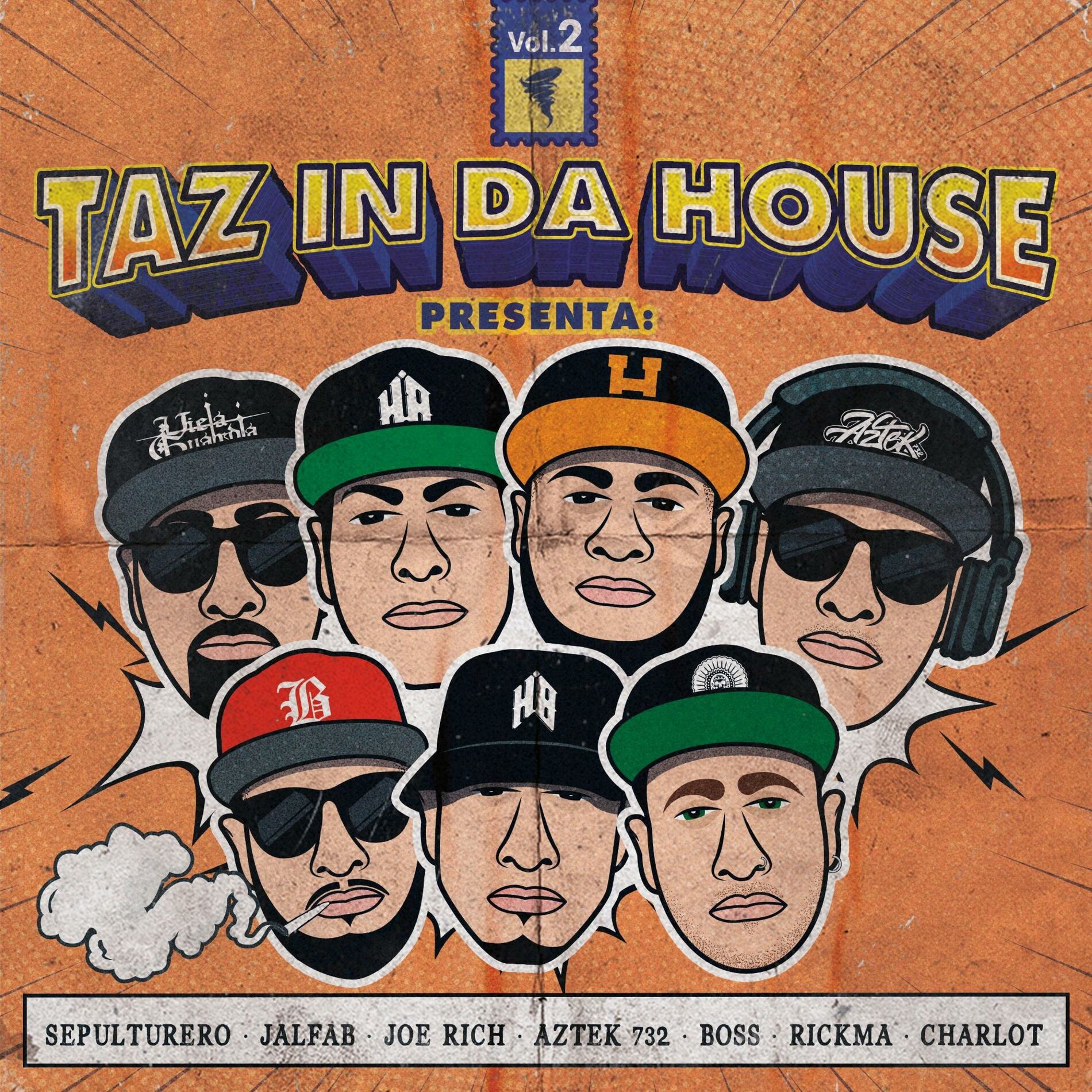 Album cover of taz in da house presenta:, Vol. 2 (feat. El Sepulturero, Jalfab, Joe rich, Aztek 732, Boss, Rickma & Charlot)