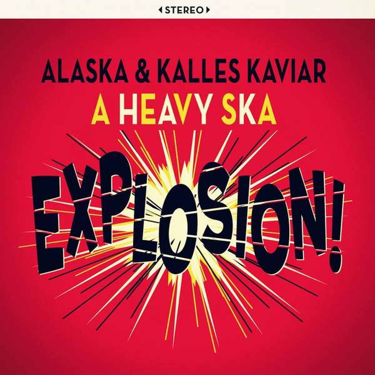 Album cover of A Heavy Ska Explosion