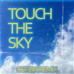 Cover of Touch The Sky (Corbin Remix)