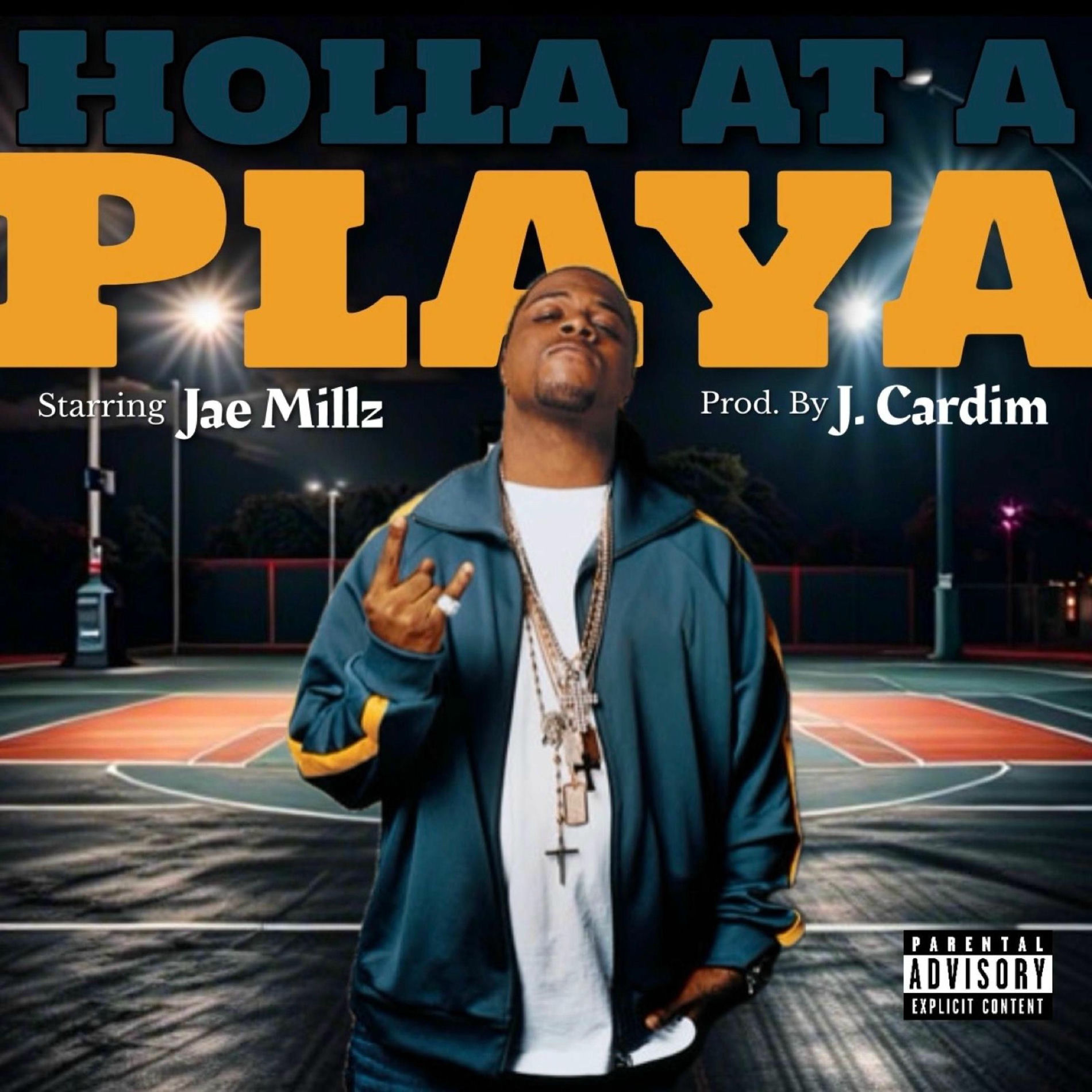 Album cover of Holla at a Playa (feat. Jae Millz)