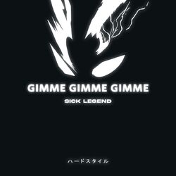 GIMME GIMME GIMME HARDSTYLE SPED UP