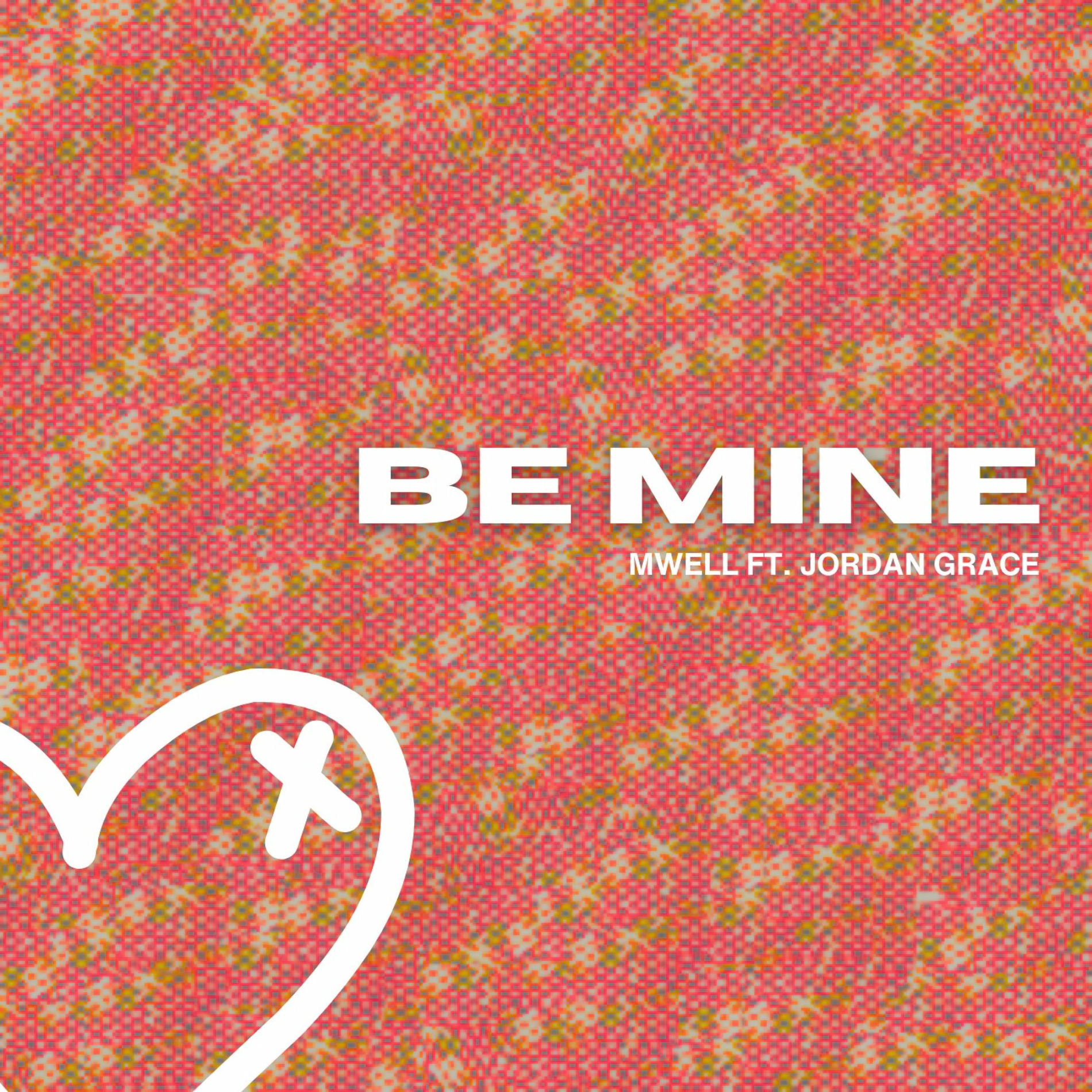 Album cover of Be Mine (feat. Jordan Grace)