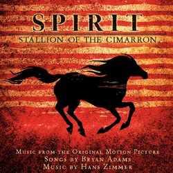Cover of Spirit: Stallion Of The Cimarron (Music From The Original Motion Picture)