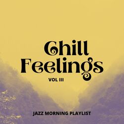 Cover of Chill Feelings Vol III
