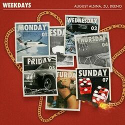 Cover of Weekdays (feat. Zu & Deeno)