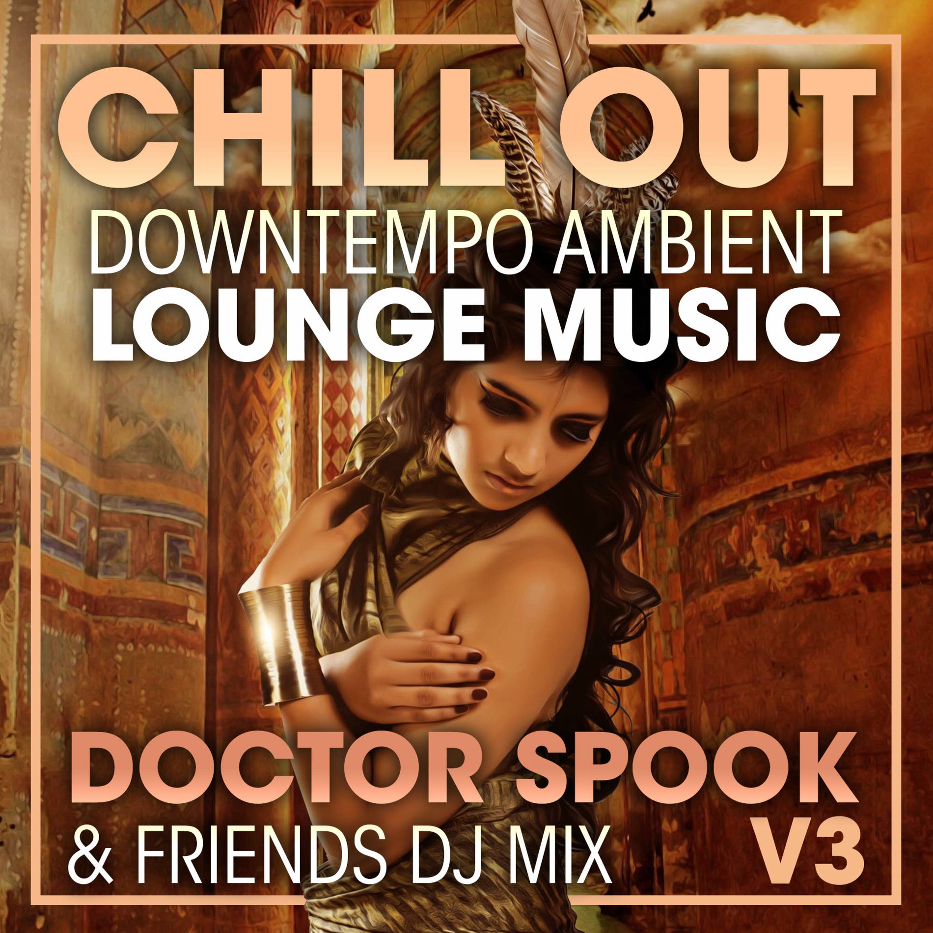 Album cover of Chill Out Downtempo Ambient Lounge Music, Vol. 3 (DJ Mix)