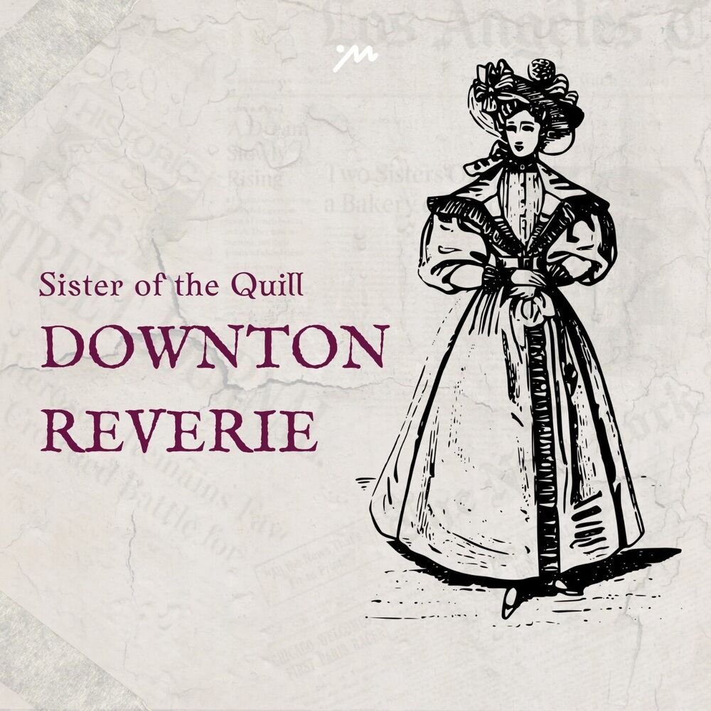 Picture of Downton Reverie