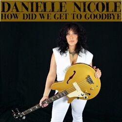 Cover of How Did We Get To Goodbye