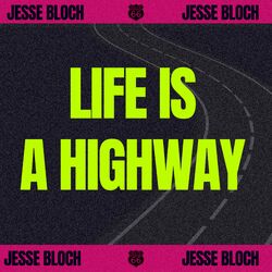 Cover of LIFE IS A HIGHWAY
