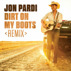 Cover of Dirt On My Boots (Remix)