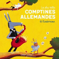 Cover of Les plus belles comptines allemandes - 32 Kinderreime