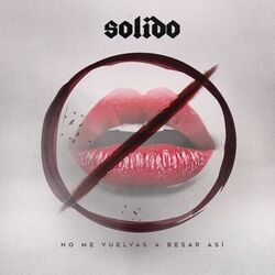 Cover of No Me Vuelvas A Besar Así