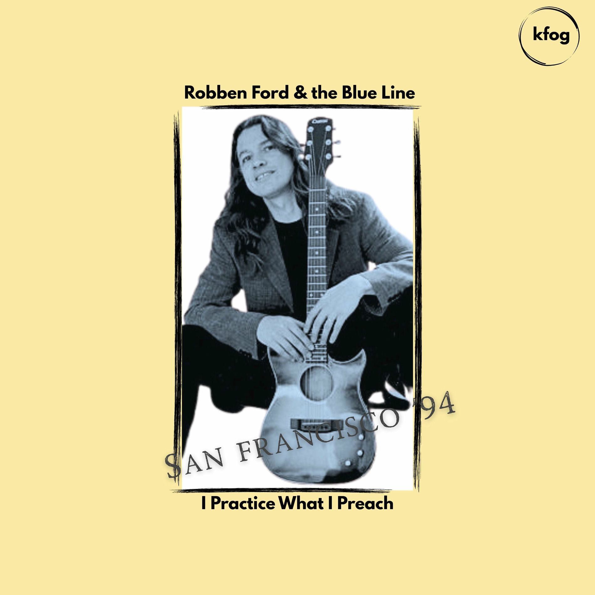 Album cover of I Practice What I Preach (Live San Francisco '94)