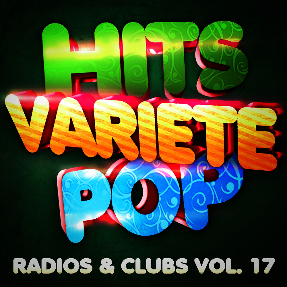 Picture of Hits Variété Pop Vol. 17 (Top Radios & Clubs)